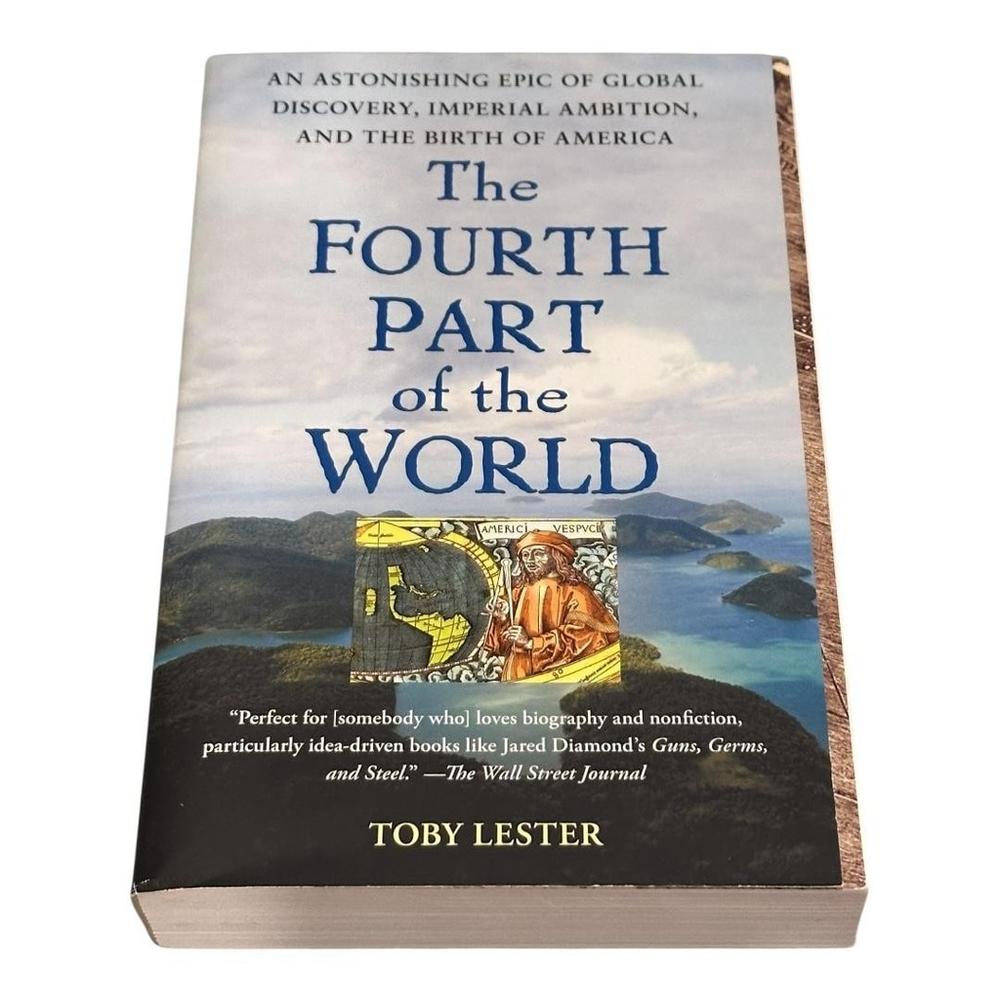 The Fourth Part of the World Toby Lester History Nonfiction Paperback Free Press